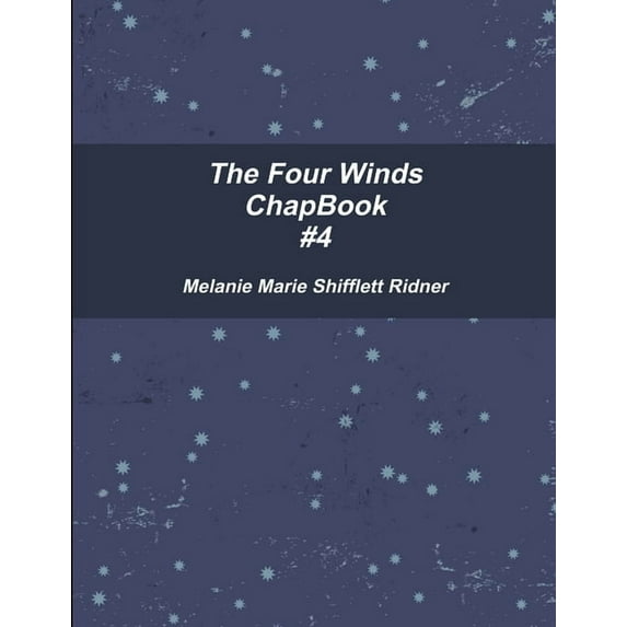The Four Winds ChapBook #4, (Paperback)