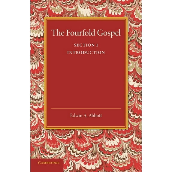 The Fourfold Gospel: Volume 1, Introduction, (Paperback)