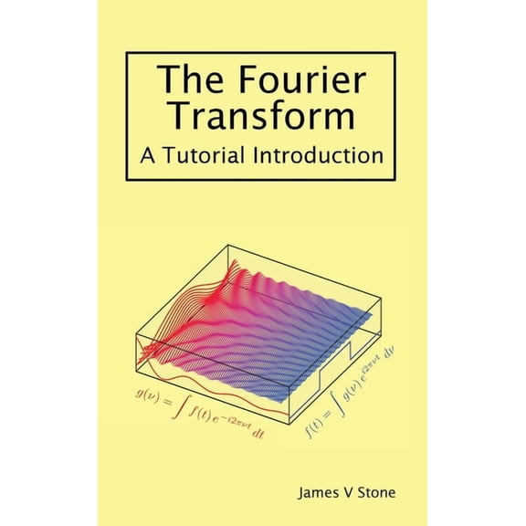 The Fourier Transform (Hardcover)
