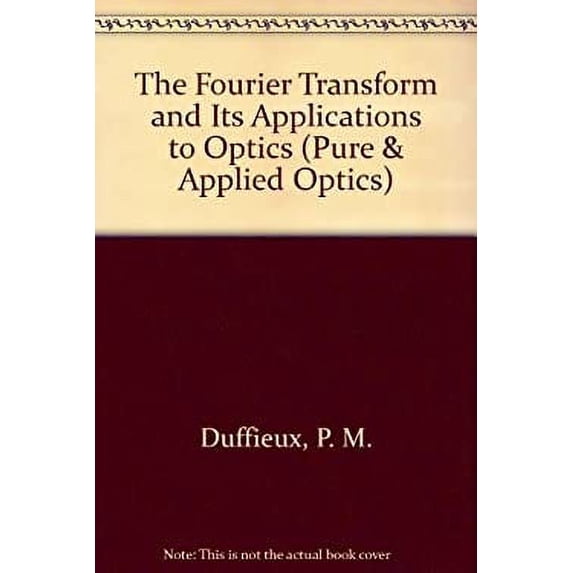 Pre-Owned The Fourier Transform and Its Applications to Optics 9780471095897