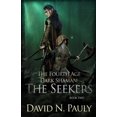 thumbnail image 1 of The Fourth Age Dark Shaman The Seekers, Book 2, (Paperback), 1 of 1