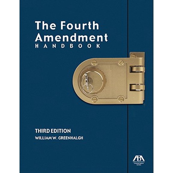 Pre-Owned The Fourth Amendment Handbook (Edition 3) (Paperback)