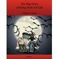 thumbnail image 1 of The Fourth Big Scary coloring book for kids, (Paperback), 1 of 1
