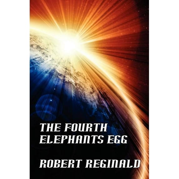 The Fourth Elephant's Egg: The Hypatomancer's Tale, Book Three (Nova Europa Fantasy Saga #12), (Paperback)