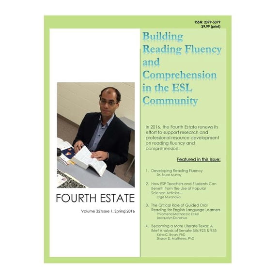The Fourth Estate Fourth Estate, Spring 2016: TexTESOL IV's Practical ESOL Teacher Quarterly, Book 32, (Paperback)