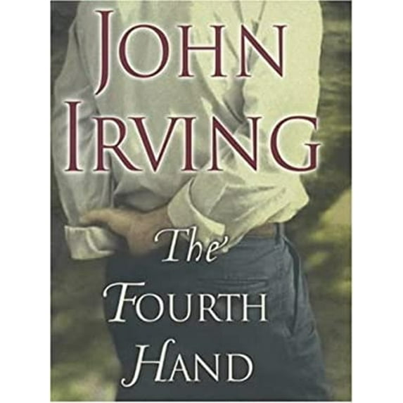 Pre-Owned The Fourth Hand (Hardcover) 0747554323 9780747554325