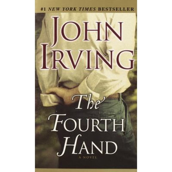 Pre-Owned The Fourth Hand (Unknown) 0345463153 9780345463159