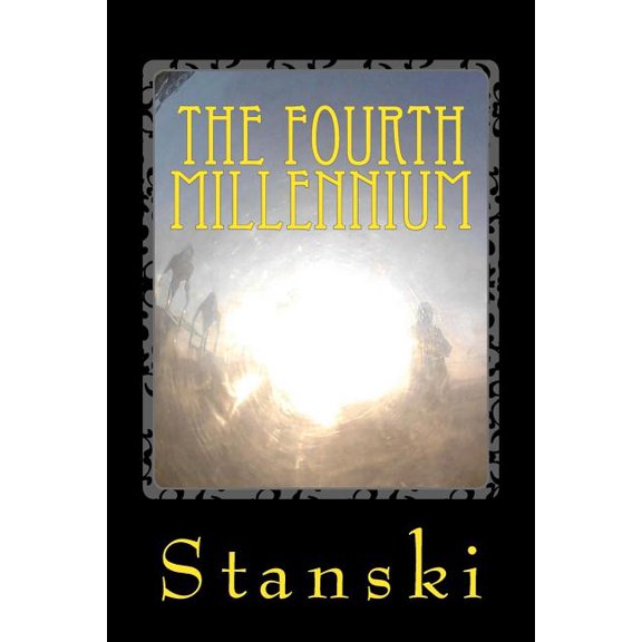 The Fourth Millennium