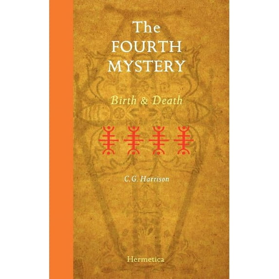 The Fourth Mystery: Birth and Death, (Paperback)
