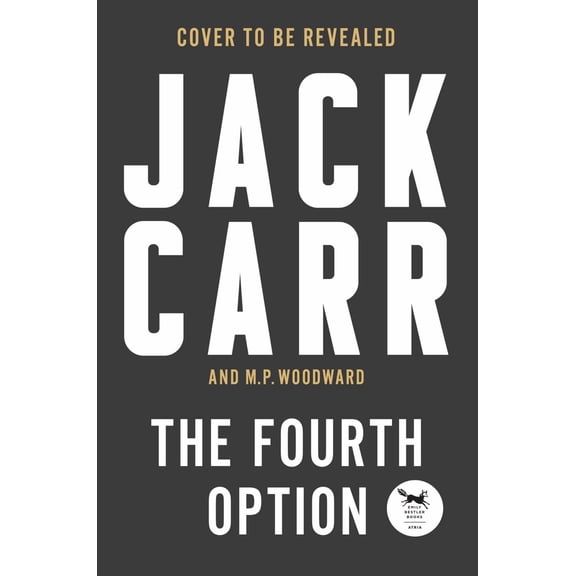 The Fourth Option: A Novel (Hardcover)