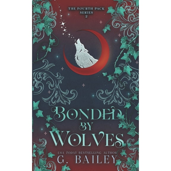 The Fourth Pack Bonded by Wolves, Book 2, (Paperback)
