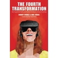 thumbnail image 1 of Pre-Owned The Fourth Transformation: How Augmented Reality & Artificial Intelligence Will Change Everything Paperback, 1 of 1