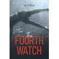 thumbnail image 1 of The Fourth Watch (Paperback), 1 of 1