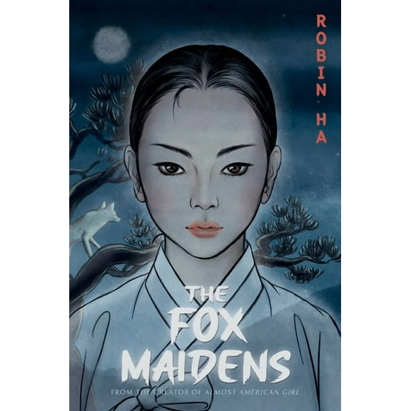 The Fox Maidens: A Graphic Novel, (Paperback)
