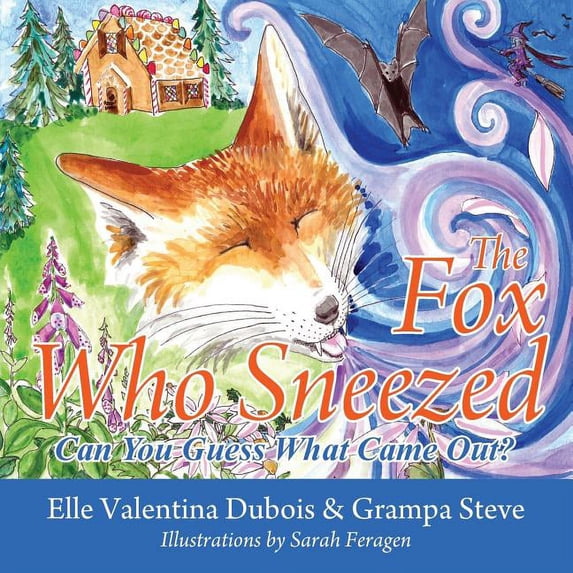 The Fox Who Sneezed: Can You Guess What Came Out?, (Paperback)