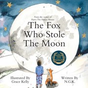 The Fox Who Stole The Moon, Paperback
