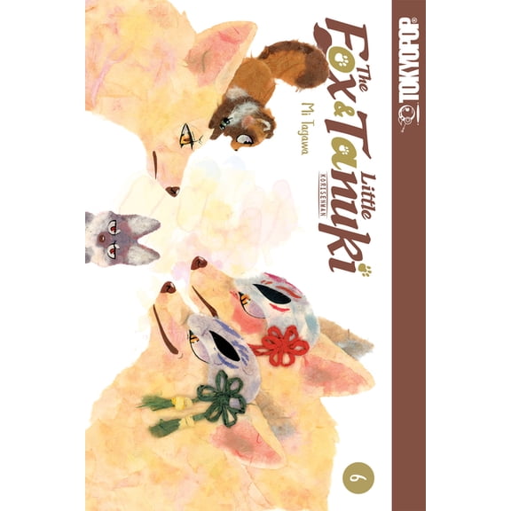 The Fox & Little Tanuki: The Fox & Little Tanuki, Volume 6 (Series #6) (Paperback)