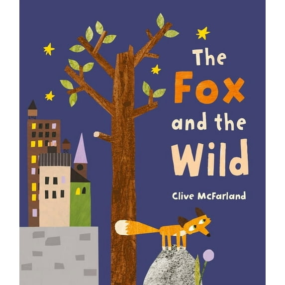 The Fox and the Wild, (Hardcover)