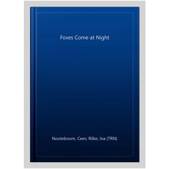 The Foxes Come at Night (Paperback)