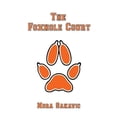 thumbnail image 1 of Pre-Owned The Foxhole Court: Volume 1 (All for the Game) Paperback, 1 of 1
