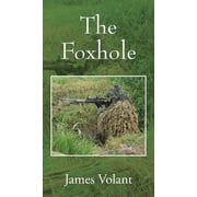 The Foxhole, Paperback