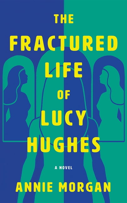 The Fractured Life of Lucy Hughes, (Paperback)