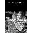 thumbnail image 1 of The Fractured Race, (Paperback), 1 of 1