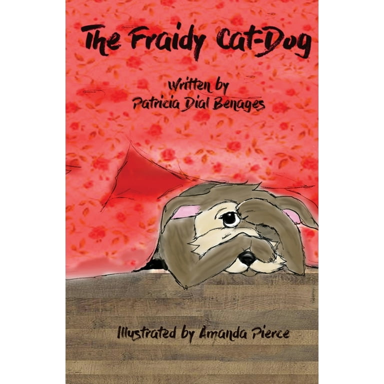 The Fraidy-Cat Dog (Hardcover) 