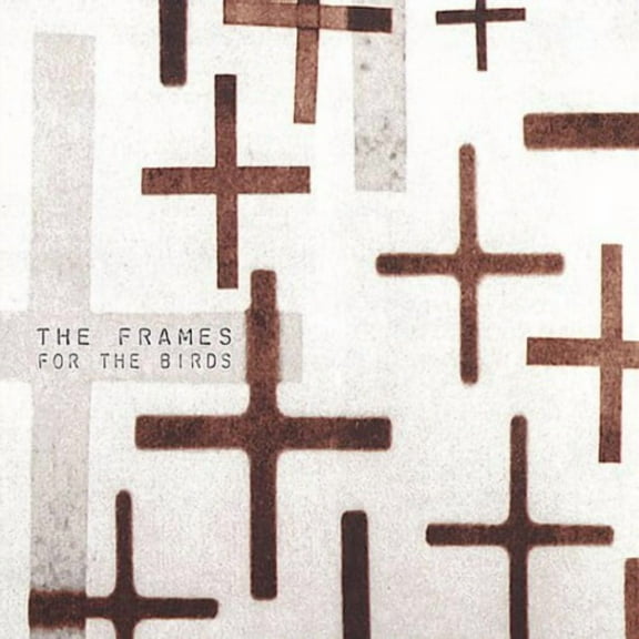The Frames - For the Birds - Music & Performance - CD
