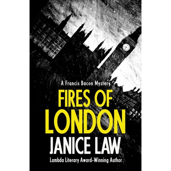 Francis Bacon Mysteries Fires of London, Book 1, (Paperback)