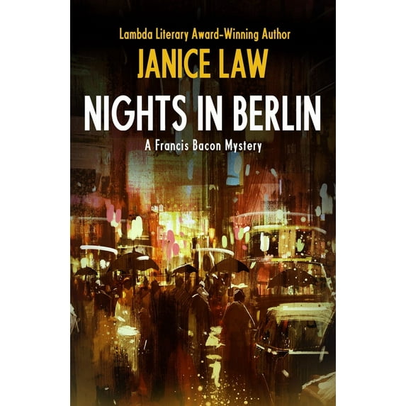 The Francis Bacon Mysteries: Nights in Berlin (Paperback)