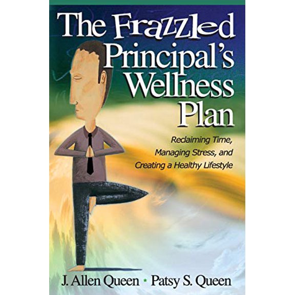 Pre-Owned The Frazzled Principals Wellness Plan (Paperback)