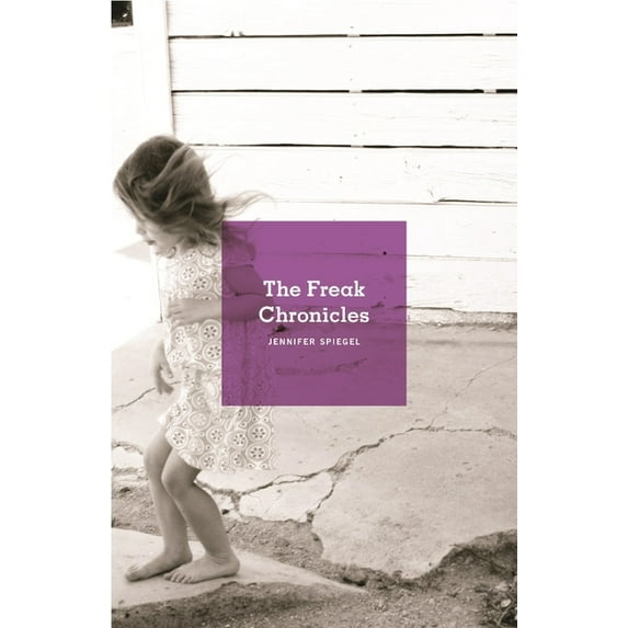 The Freak Chronicles (Paperback)