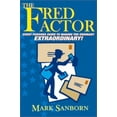 thumbnail image 1 of Pre-Owned The Fred Factor: Every Person's Guide to Making the Ordinary Extraordinary! (Paperback) 0937539627 9780937539620, 1 of 1