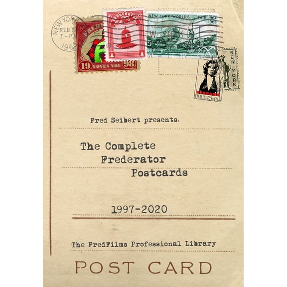 The Fredfilms Professional Library The Complete Frederator Postcards: 1997-2020, Book 4, (Paperback)