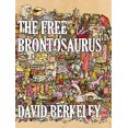 thumbnail image 1 of Pre-Owned The Free Brontosaurus (Hardcover) 1940207983 9781940207988, 1 of 1