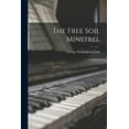 thumbnail image 1 of The Free Soil Minstrel (Paperback), 1 of 1