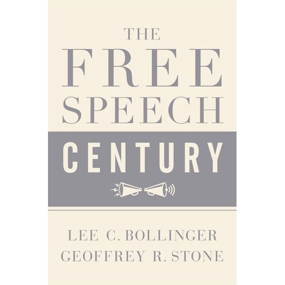 The Free Speech Century, (Paperback)