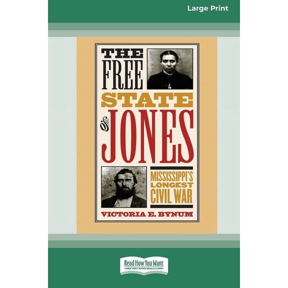The Free State of Jones [Standard Large Print 16 Pt Edition], (Paperback)