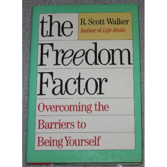 Pre-Owned The Freedom Factor: Overcoming the Barriers to Being Yourself Paperback