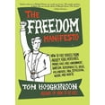 thumbnail image 1 of The Freedom Manifesto: How to Free Yourself from Anxiety, Fear, Mortgages, Money, Guilt, Debt, Government, Boredom, Supe, (Paperback), 1 of 1