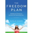 thumbnail image 1 of The Freedom Plan: Redesign Your Business to Work Less, Earn More and Be Free, 1 of 1