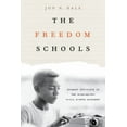 thumbnail image 1 of The Freedom Schools: Student Activists in the Mississippi Civil Rights Movement, (Hardcover), 1 of 1