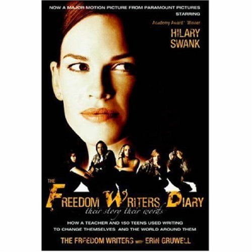 Pre-Owned The Freedom Writers Diary: How a Teacher and 150 Teens Used Writing to Change Themselves and the World Around Them
