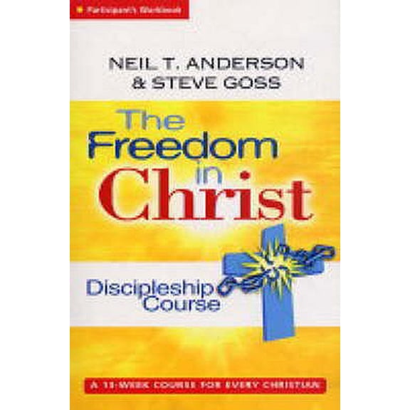 Pre-Owned The Freedom in Christ: Discipleship-Group Workbook (Book)