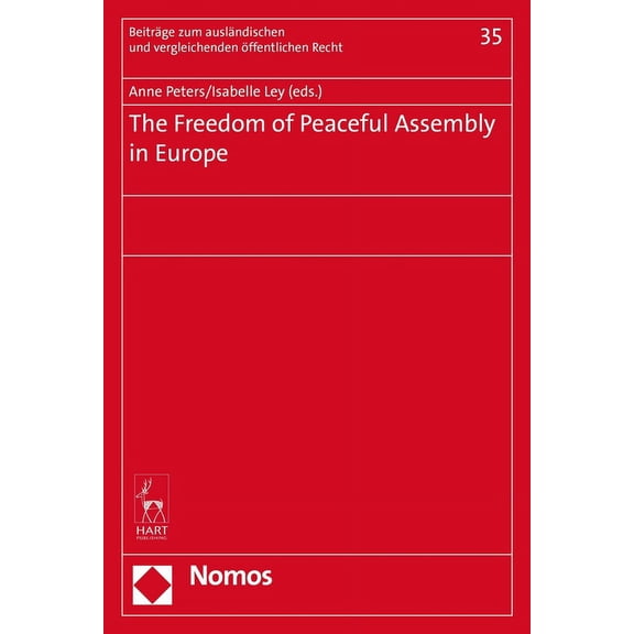 The Freedom of Peaceful Assembly in Europe (Hardcover)