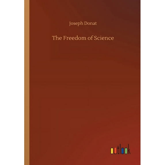The Freedom of Science (Paperback)