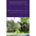 thumbnail image 1 of The Freedom to Love: The Life and Vision of Catherine Harding, (Paperback), 1 of 1