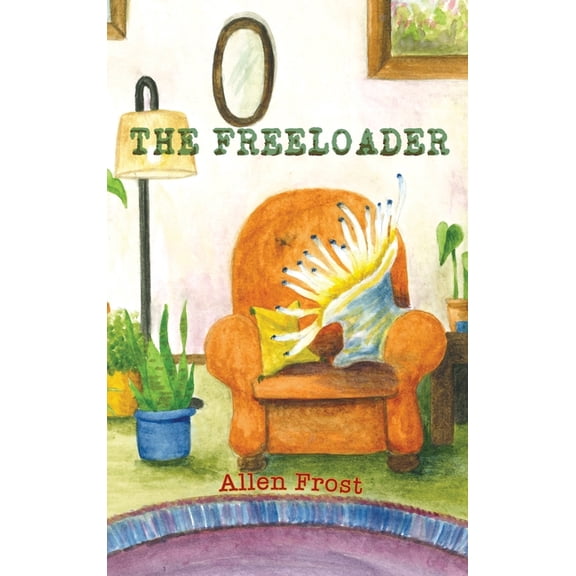 The Freeloader, (Hardcover)