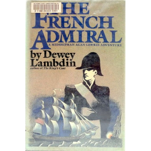 Pre-Owned The French Admiral (Hardcover) 1556112084 9781556112089